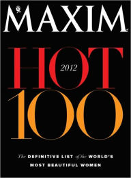 Title: Maxim Hot 100 2012, Author: Maxim Inc.