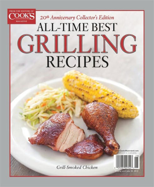 All-Time Best Grilling Recipes from Cook's Illustrated 2012