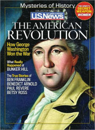 Title: U.S. News and World Report's Mysteries of History: The American Revolution, Author: U.S. News and World Report