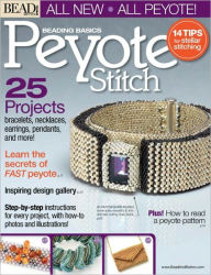 Title: Bead and Button's Beading Basics - Peyote Stitch 2012, Author: Kalmbach Publishing Co.