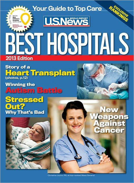 Us News And World Reports Best Hospitals 2013 By Us News And World