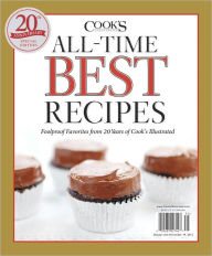 Title: Cook's Illustrated's 20th Anniversary All-Time Best Recipes 2012, Author: America's Test Kitchen