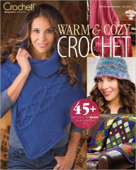 Title: Crochet!'s Warm and Cozy Crochet 2012, Author: Annie's Publishing