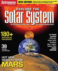 Title: Astronomy's Explore the Solar System - Holiday 2012, Author: Kalmbach Publishing Co.
