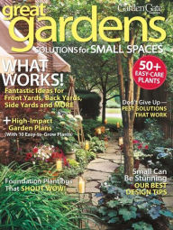 Title: Garden Gate's Great Gardens - Solutions for Small Spaces 2012, Author: Active Interest Media