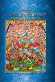 Title: The Color of Prophecy: Visualizing the Bible in a new light, Author: Nahum HaLevi