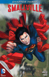 Title: Smallville Season 11 #3 (2011- ), Author: Bryan Q. Miller