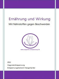 Title: Ernährung und Wirkung, Author: Margarita Atzl