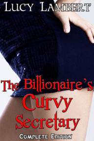 The Billionaire's Curvy Secretary (BBW Erotic Romance)