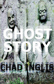 Title: Ghost Story, Author: Chad Inglis