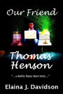 Our Friend Thomas Henson