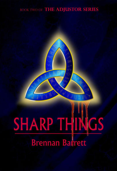 Sharp Things (The Adjustor, #2)