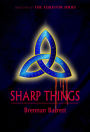 Sharp Things (The Adjustor, #2)