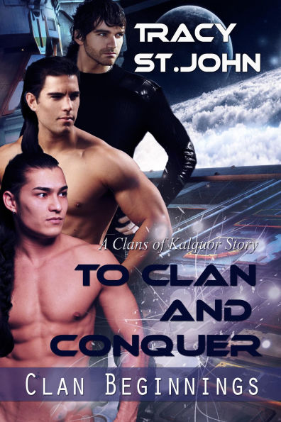 To Clan and Conquer (Clan Beginnings, #2)