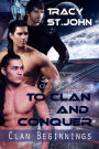 To Clan and Conquer (Clan Beginnings, #2)