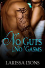 No Guts, No 'Gasms (Sex with strangers, Contemporary Erotica)