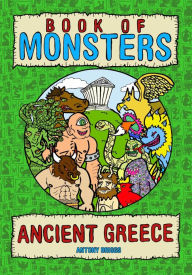 Title: Book of Monsters: Ancient Greece, Author: Antony Briggs