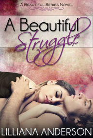 A Beautiful Struggle (A Beautiful Series Novel - book 1)