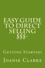 Easy Guide to Direct Selling $$$ - Getting Started!