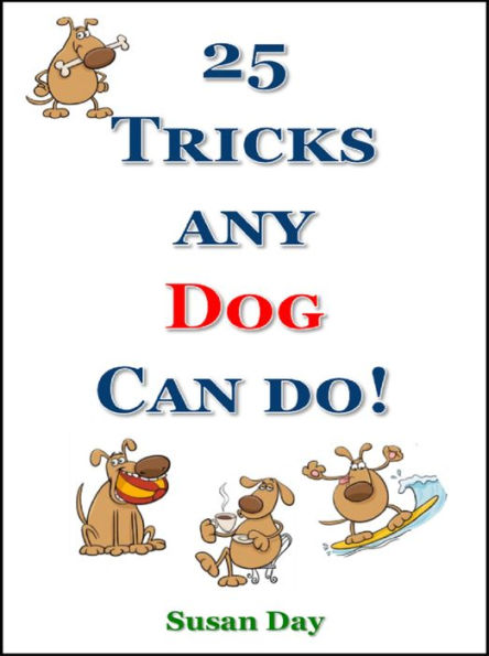 Tricks Any Dog Can Do!