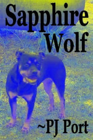 Title: Sapphire Wolf, Author: PJ Port