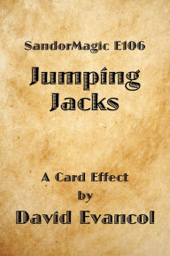 Title: SandorMagic E106: Jumping Jacks, Author: David Evancol