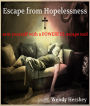 Escape from Hopelessness