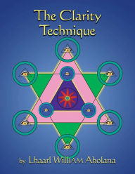 The Clarity Technique