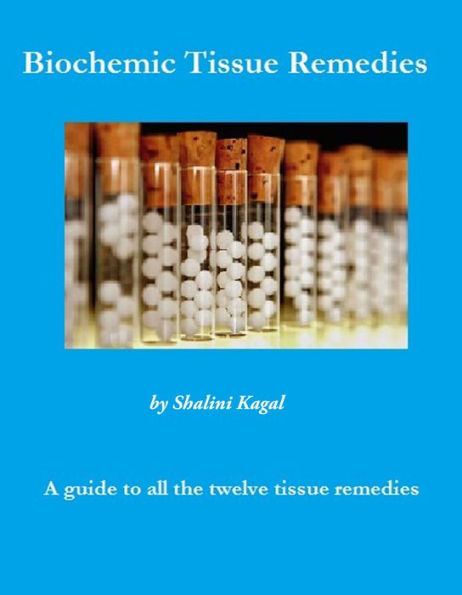Biochemic Tissue Remedies