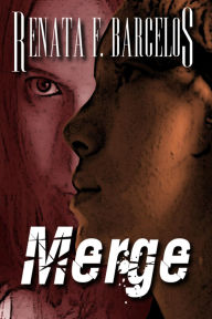 Title: Merge, Author: Renata F. Barcelos