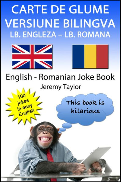 Carte De Glume Versiune Bilingva Lb. Engleza - Lb. Romana (English Romanian Joke Book)