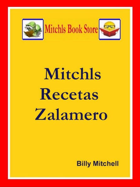 Mitchls Recetas Zalamero