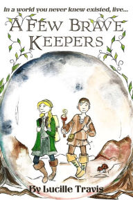 A Few Brave Keepers