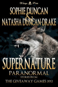 Title: Supernature: Paranormal Stories From The Wittegen Press Giveaway Games, Author: Sophie Duncan