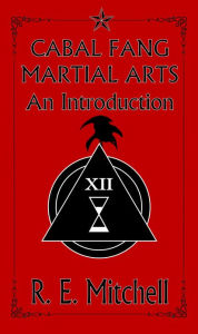 The Cabal Fang Martial Arts Manual
