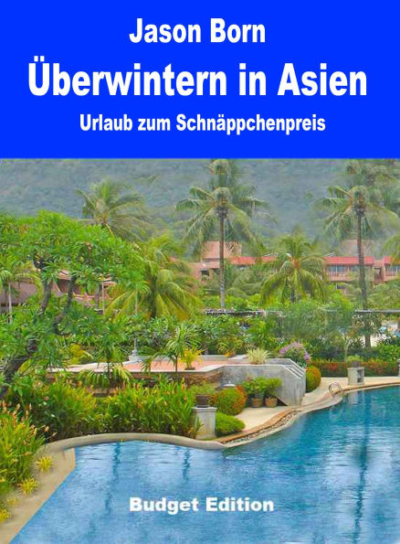 Überwintern in Asien