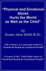 Physical and Emotional Abuse Hurts the World as Well as the Child