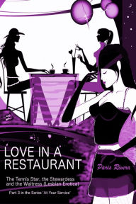 Love in a Restaurant, No. 3 in the series 'At Your Service: The Tennis Star and her Stewardess'