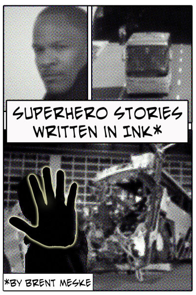 Superhero Stories Written in Ink (Something Super)