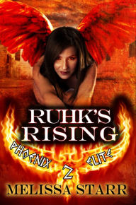 Title: Ruhk's Rising, Author: Melissa Starr