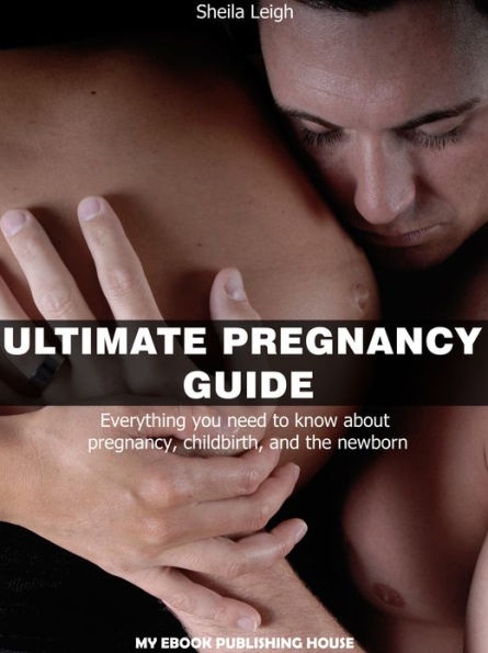 Ultimate Pregnancy Guide