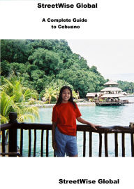 Title: The Complete Guide to Cebuano, Author: StreetWise