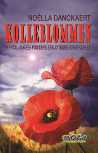 Title: Kolleblommen, Author: Noëlla Danckaert