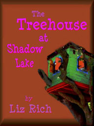 The Treehouse at Shadow Lake