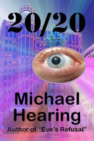 Title: 20/20, Author: Michael Hearing