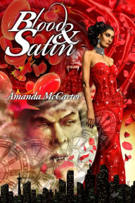 Title: Blood and Satin (Blood and Satin #1), Author: Amanda McCarter