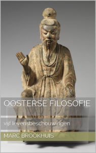 Title: Oosterse filosofie, Author: Marc Brookhuis