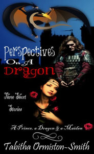 Title: Perspectives on a Dragon, Author: Tabitha Ormiston-Smith