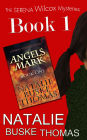Angels Mark (The Serena Wilcox Mysteries, #1)