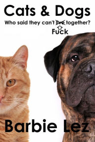 Cats & Dogs (Animal Sex)